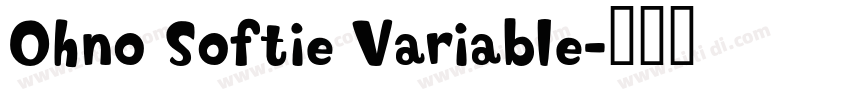 Ohno Softie Variable字体转换
